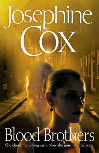 Blood brothers josephine cox - blood,