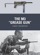The M3 "Grease Gun" (Weapon)