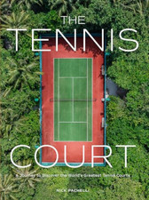 The Tennis Court: A Journey to