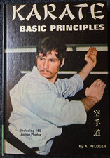 Hardcover Book. Karate Basic Principles. 180 photo's. By A. Pfluger. 1967.