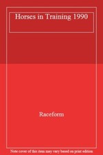 Horses in Training 1990,Raceform
