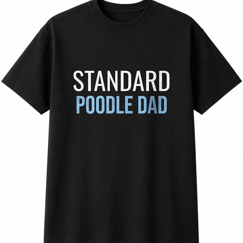 Standard poodle dad - poodle,