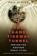 The Thames Tideway Tunnel -