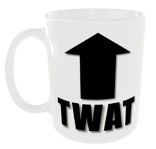 TWAT MUG FUNNY JOKE NOVELTY