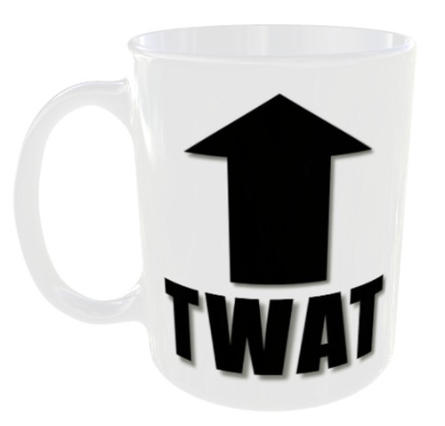 Twat mug funny - funny, novelty