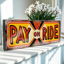 Pay on Ride Funfair Sign Retro Vintage Style Handmade Fun Fair Wood Plaque