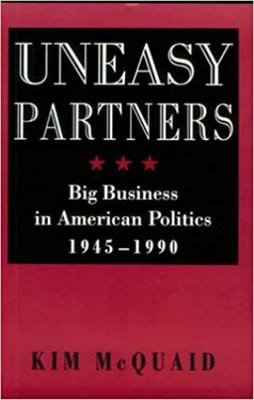 Uneasy partners big business - uneasy, partners: