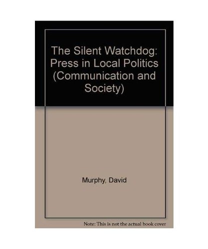The silent watchdog - press, in