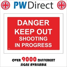 SIGN Danger Keep Out Shooting