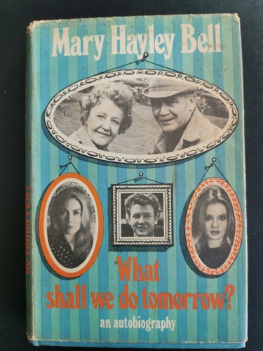 Mary hayley bell - hayley, what