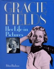 Gracie Fields: Her Life in