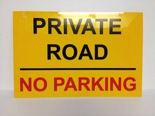 Private Road No Parking Sign 400mm x 280mm x 3mm Rigid Plastic - Super Strong