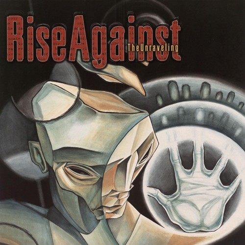 Rise against the unraveling - against,