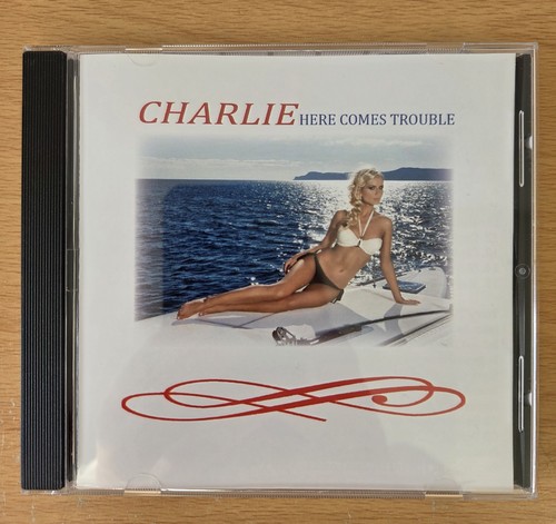 Charlie here comes trouble - here,