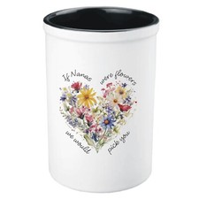 'If Nanas Were Flowers I Would