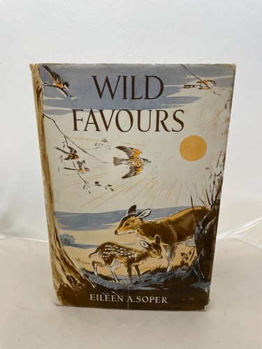 Wild favours eileen soper - favours, a.soper
