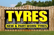 TYRES BANNER BANNERS  TYRE GARAGE SIGNS FOR OUTDOOR USE PVC SIGN WITH EYELETS