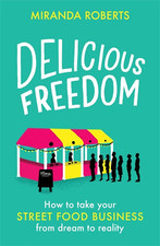 Delicious Freedom: How to Take
