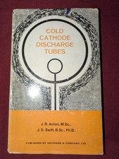 Cold cathode discharge - , tubes