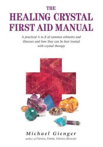 The healing crystals first aid - healing,