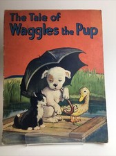The Tale of Waggles The Pup