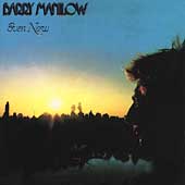 Barry Manilow : Even Now CD