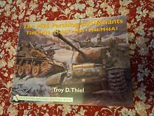 SCHIFFER MILITARY THE M26 PERSHING AND VARIANTS T26E3/M26*M26A1*M45*M46/M46A1