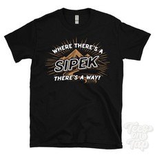 WHERE THERE'S A SIPEK... T-SHIRT name surname funny family gift idea