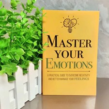 Master Your Emotions By