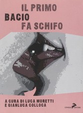 Il primo bacio fa schifo.