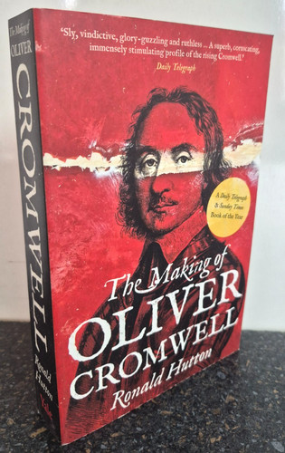 The making oliver cromwell - the,