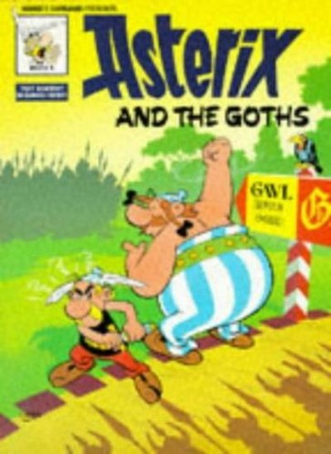 Asterix and the goths classic - the,