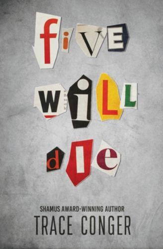Five will die - conger,, trace