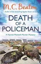Death of a Policeman (Hamish Macbeth),M.C. Beaton- 9781780331072