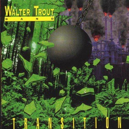 Transition walter trout band - -,