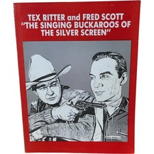Tex Ritter Fred Scott Singing Buckaroos Paperback Western