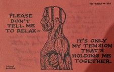 Please Don't Tell Me To Relax, Vintage Novelty Postcard, Postmark 6 August 1982