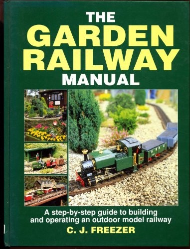 The garden railway - the,