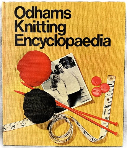 Odhams knitting encyclopaedia - odhams,