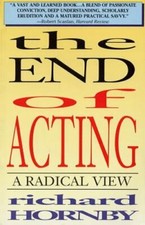 The End of Acting: A Radical