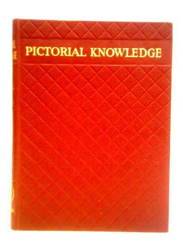 Newnes pictorial knowledge - newnes,