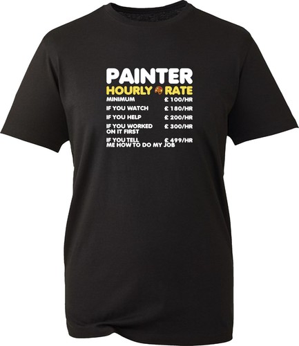 Painter hourly rate shirt - hourly, t-shirt