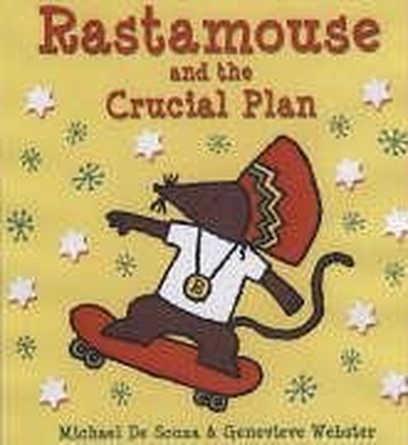 Rastamouse and the crucial - and,