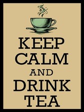 Keep Calm And Drink Tea, Retro