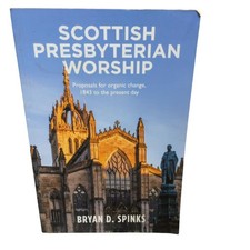 Scottish presbyterian worship - presbyterian,