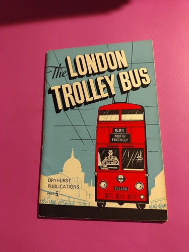 The london trolley bus - the,