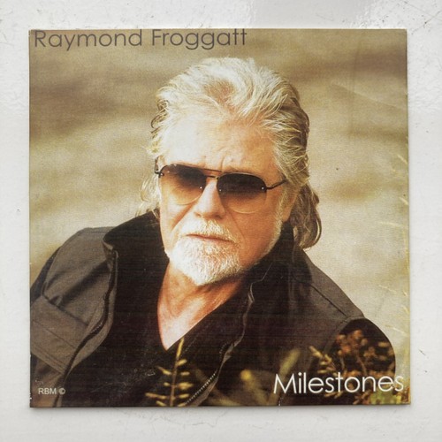 Raymond froggatt milestones - raymond,