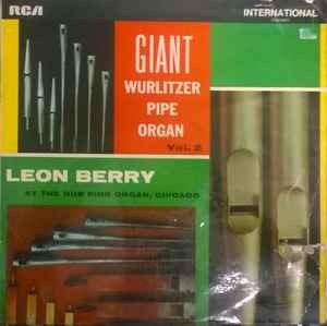 Leon berry giant - berry, wurlitzer
