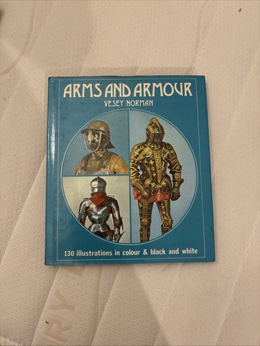 Arms and armour - and, vesey