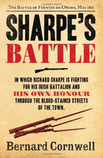 Sharpe's Battle: The Battle of Fuentes De OnOro, May... - Cornwell, Bernard